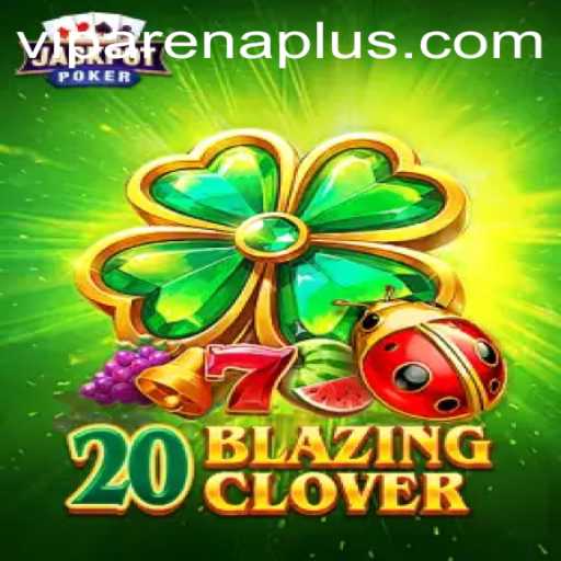Unveiling 20BlazingClover: A Dynamic Arena Experience
