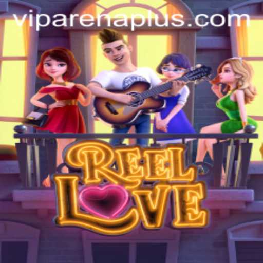 ReelLove: A Comprehensive Guide to the Exciting World of Arenaplus Gaming