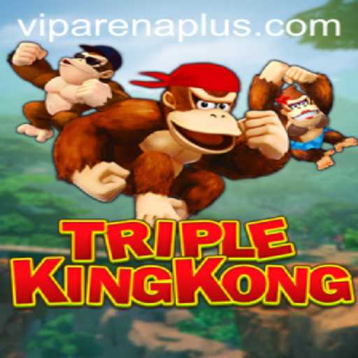 TripleKingKong: An Exciting Dive into the World of ArenaPlus Gaming