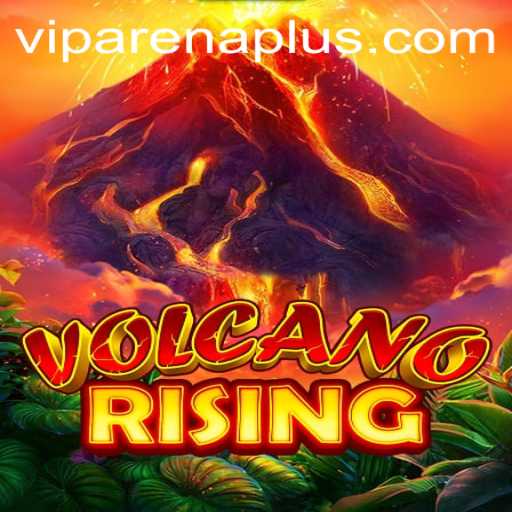 Exploring VolcanoRising and ArenaPlus